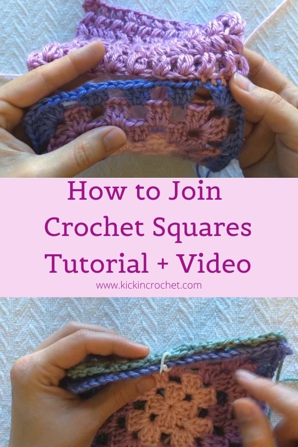 How to Join Crochet Squares - Multiple Methods with variations, and tips for joining squares with different stitch counts
